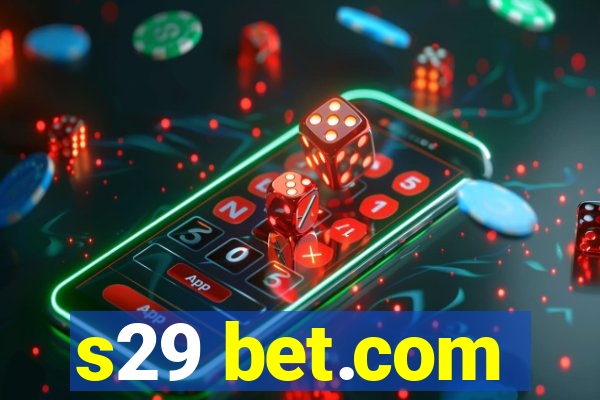 s29 bet.com